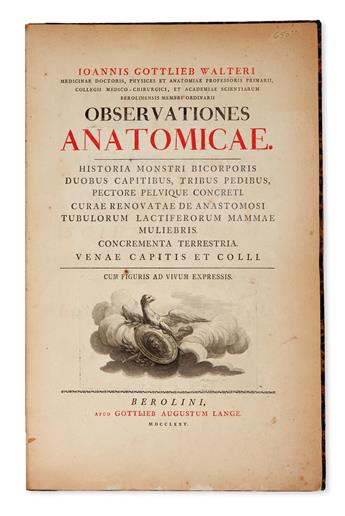 MEDICINE  WALTER, JOHANN GOTTLIEB. Observationes anatomicae. Historia monstri bicorporis, duobus capitibus, tribus pedibus [etc.]. 1775